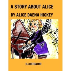 A Story About Alice: Alice