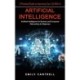 Artificial Intelligence: A Practical Guide to Improving Your Life With Ai (Artificial Intelligence for Business and Computer Networking for Beginners)