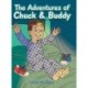 The Adventures of Chuck & Buddy