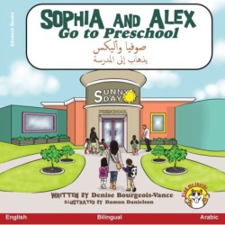 Sophia and Alex Go to Preschool: &-1589-&-1608-&-1601-&-1610-&-1575- &-1608-&-1571-&-1604-&-1610-&-1603-&-1587- &-1610-&-1584-&-1607-&-1575-&-1576- &-1573-&-1604-&-1609- &-1575-&-1604-&-1605-&-1583-&-1585-&-1587-&-1577-