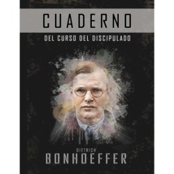 El curso de discipulado (Cuaderno de trabajo): La version completa del costo del discipulado