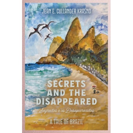 Secrets and the Disappeared: A Tale of Brazil