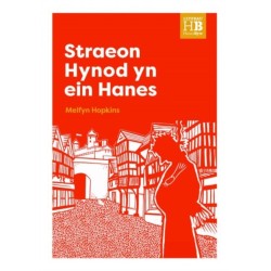 Llyfrau Hanes Byw: Straeon Hynod yn ein Hanes