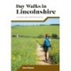 Day Walks in Lincolnshire: 20 coastal and countryside routes