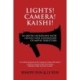Lights! Camera! Kaishi!: In-depth Interviews with China's New Generation of Movie Directors