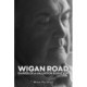 Wigan Road: Diaries of a Valuation Surveyor