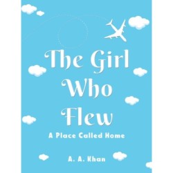 The Girl Who Flew: A Place Called Home