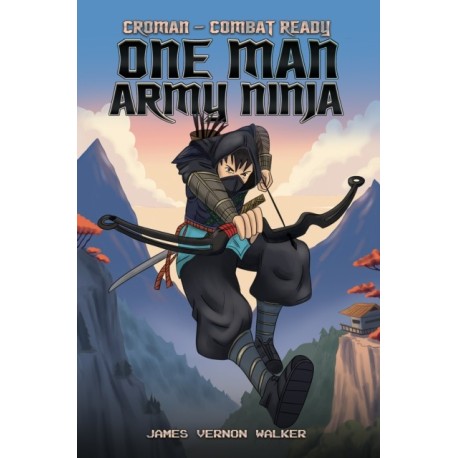 Croman – Combat Ready One Man Army Ninja