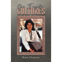 Our Forgotten Cultures