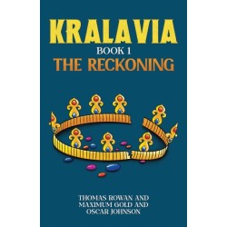 Kralavia – Book 1: The Reckoning