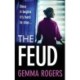 The Feud: The totally gripping domestic psychological thriller from Gemma Rogers