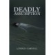 Deadly Assumption
