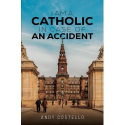 I Am a Catholic in Case of an Accident