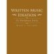 Written Music Ideation: Its European Story