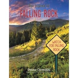 The Legend of Falling Rock: A Father's Folktale
