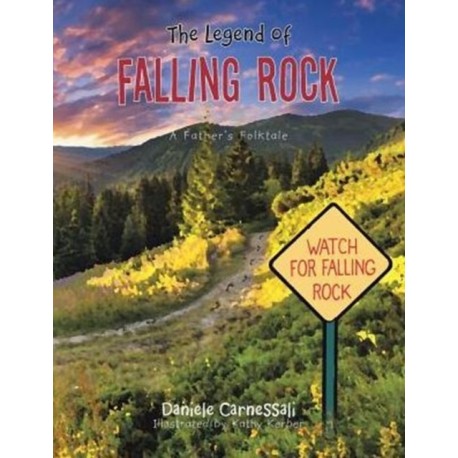 The Legend of Falling Rock: A Father's Folktale