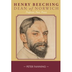 Henry Beeching: Professor, Poet, Priest
