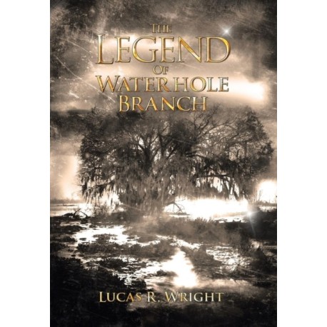 The Legend of Waterhole Branch