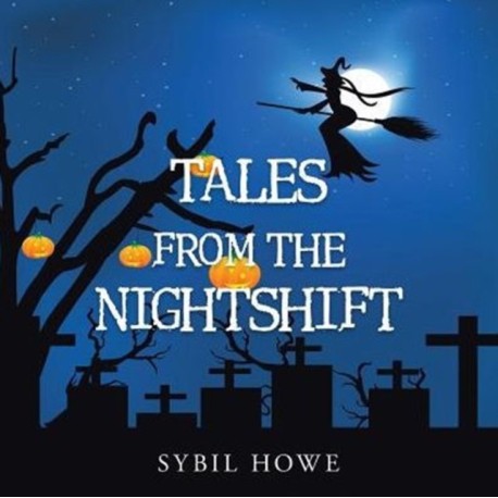 Tales from the Nightshift