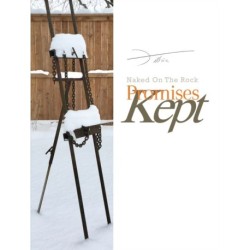 Promises Kept: Naked On The Rock