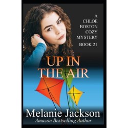 Up in the Air: A Chloe Boston Mystery Book 21