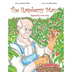 The Raspberry Man: Inspired by a true story