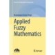 Applied Fuzzy Mathematics