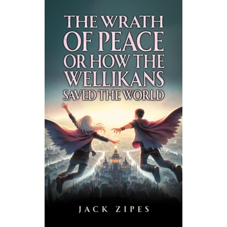 The Wrath of Peace or How the Wellikans Saved the World