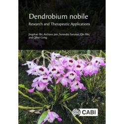 Dendrobium nobile: Research and Therapeutic Applications