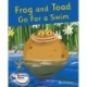 Frog and Toad Go For a Swim: Phase 4