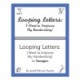 Looping Letters: I Want to Improve My Handwriting!