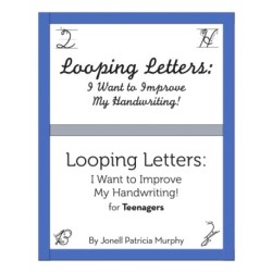Looping Letters: I Want to Improve My Handwriting!