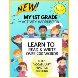 New 1st Grade Sight Words Activity Book: Learn to Read and Write Build Vocabulary Practice Spelling