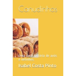 Canudinhos: Uma doce historia de avos e netinhos.