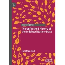 The Unfinished History of the Indebted Nation-State