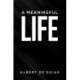 A Meaningful Life
