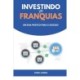 Investindo em Franquias: Um guia pratico para o sucesso
