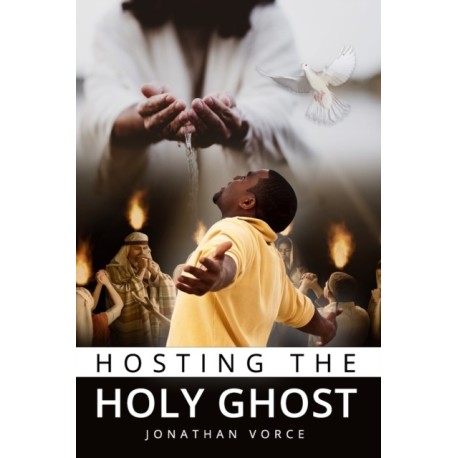 Hosting the Holy Ghost
