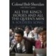 All the King's Horses and All the Queen's Men.: 'A Soldiers Song'. The story of Colonel Bob Sheridan