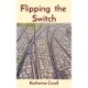 Flipping the Switch