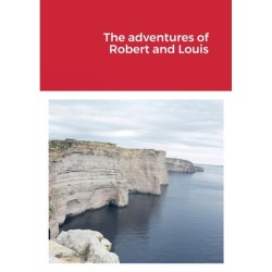 The adventures of Robert and Louis