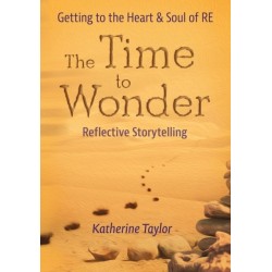 The Time to Wonder: Getting to the Heart and Soul of RE