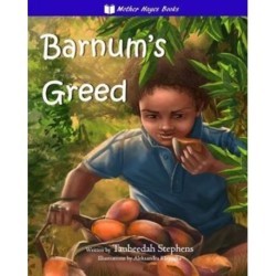 Barnum's Greed