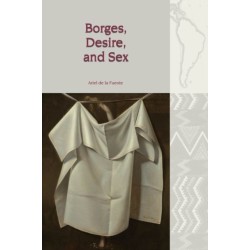 Borges, Desire, and Sex