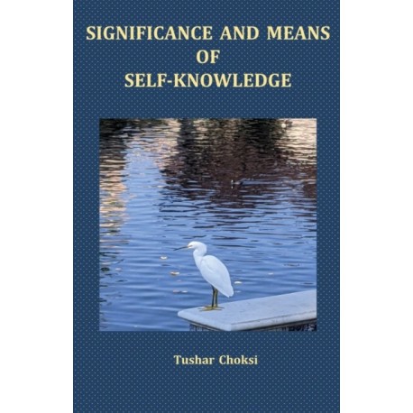 Significance and Means of Self-Knowledge