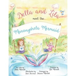 Della and Lila Meet the Monongahela Mermaid