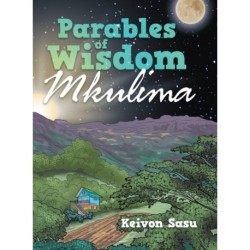 Parables of Wisdom: Mkulima