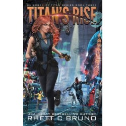 Titan's Rise: Children of Titan Book 3