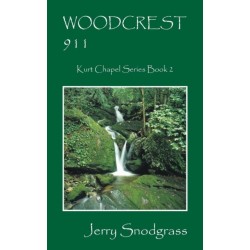 Woodcrest 911: Kurt Chapel Series Book 2