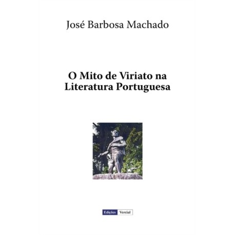 O Mito de Viriato na Literatura Portuguesa